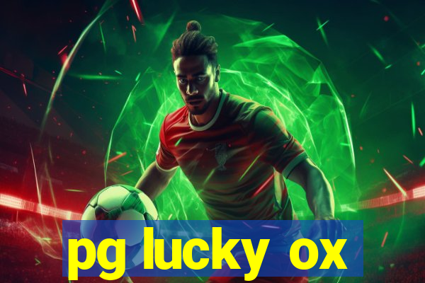 pg lucky ox