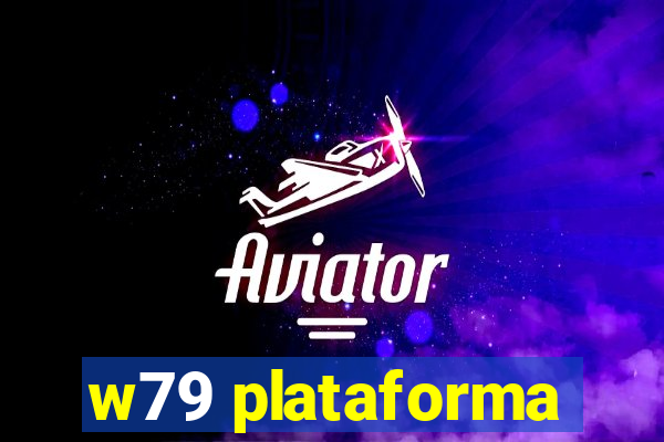 w79 plataforma