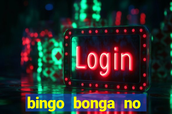 bingo bonga no deposit bonus