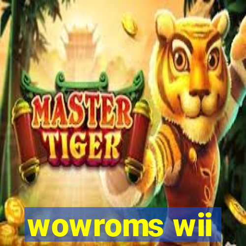 wowroms wii