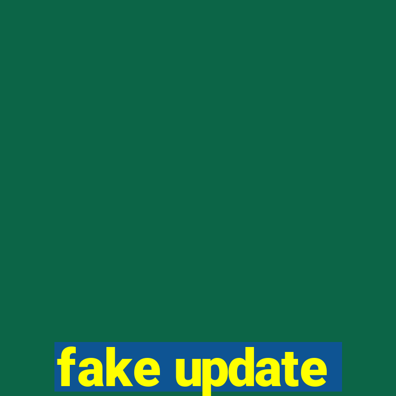 fake update