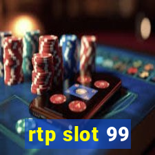 rtp slot 99