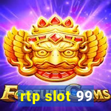 rtp slot 99