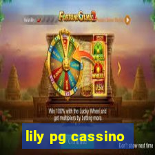 lily pg cassino