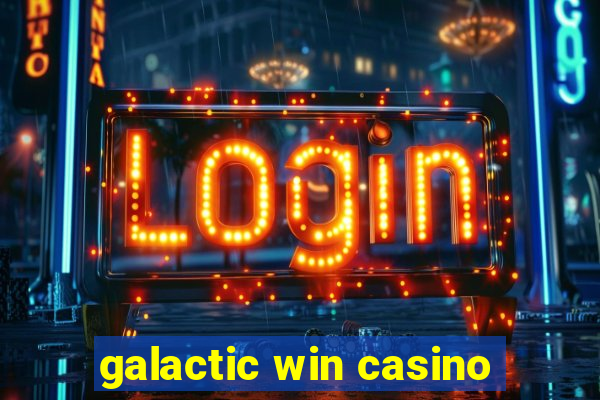 galactic win casino