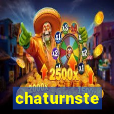 chaturnste