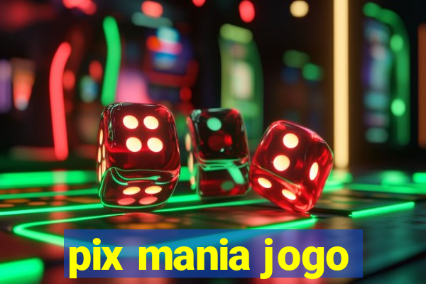 pix mania jogo