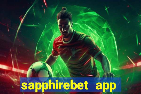 sapphirebet app download apk