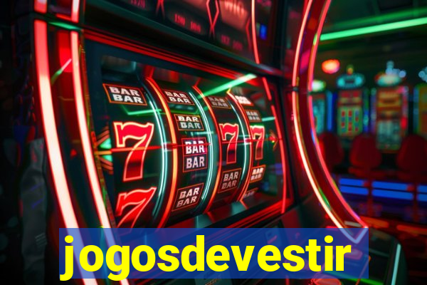 jogosdevestir