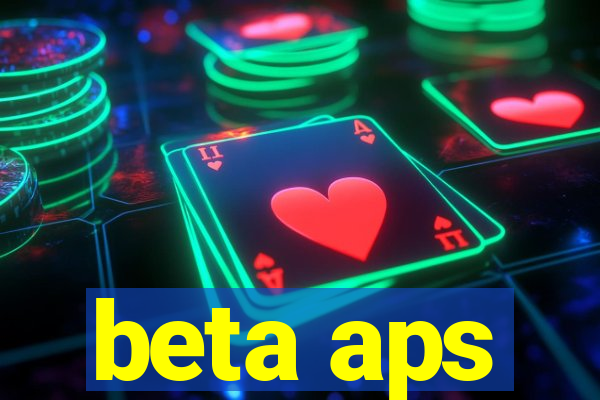 beta aps