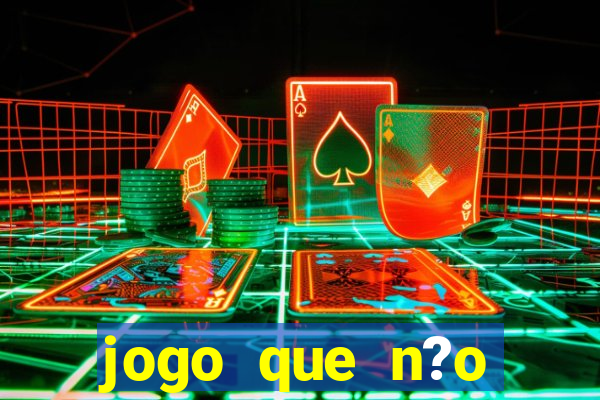 jogo que n?o precisa depositar para sacar