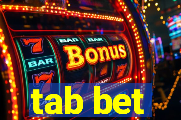 tab bet