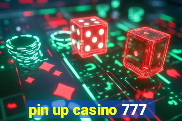 pin up casino 777