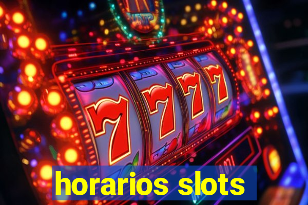 horarios slots