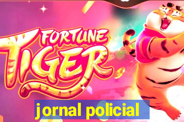 jornal policial