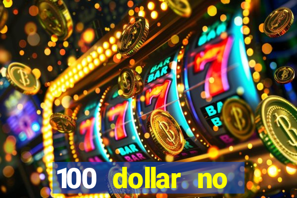 100 dollar no deposit bonus casino