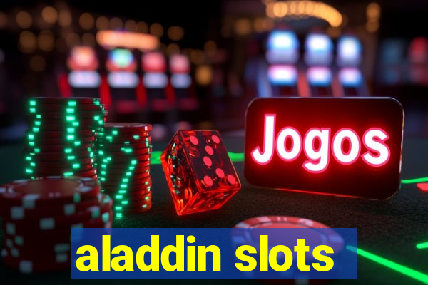 aladdin slots