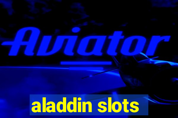 aladdin slots