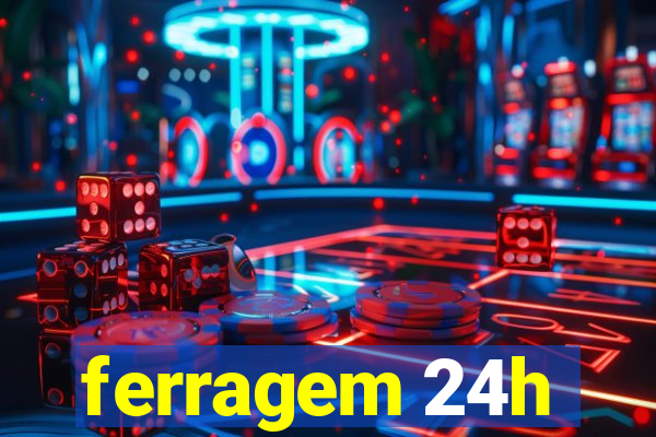 ferragem 24h