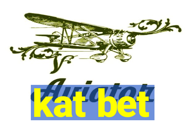 kat bet