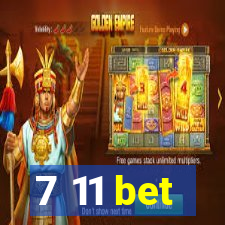 7 11 bet