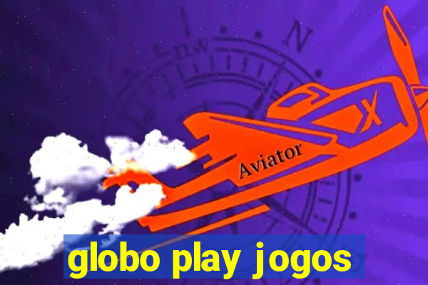 globo play jogos