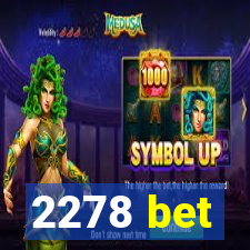 2278 bet