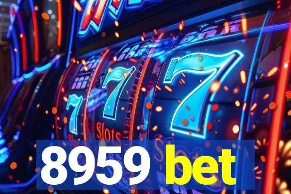 8959 bet