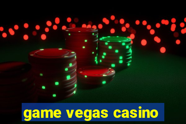 game vegas casino