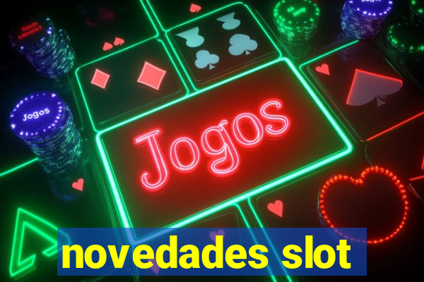 novedades slot