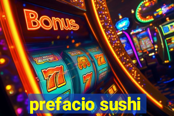 prefacio sushi