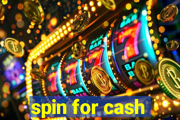 spin for cash