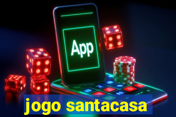 jogo santacasa