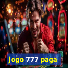 jogo 777 paga