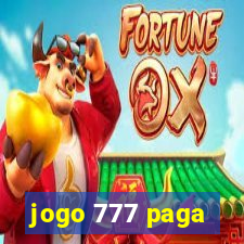 jogo 777 paga