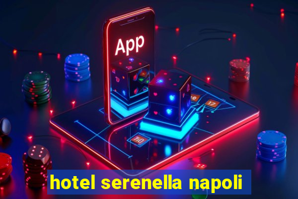 hotel serenella napoli