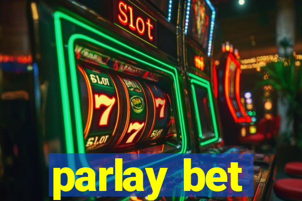 parlay bet