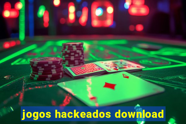 jogos hackeados download