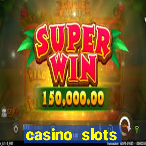 casino slots jackpot slots