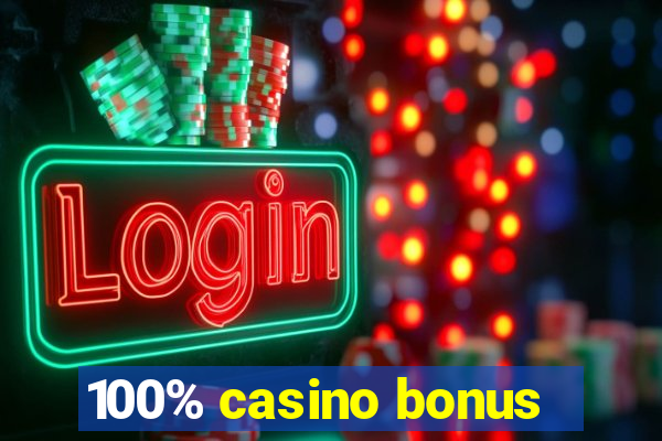 100% casino bonus