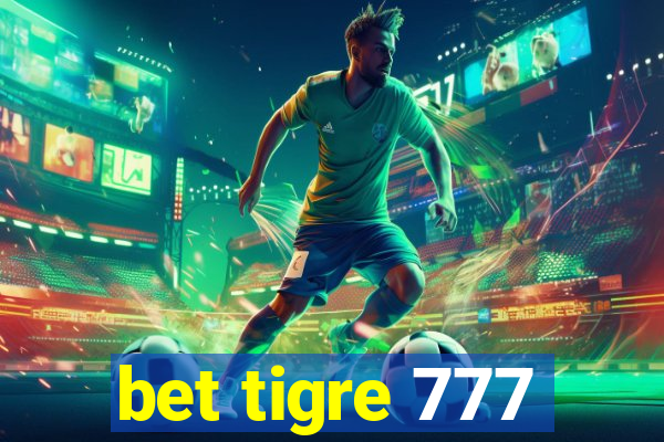 bet tigre 777