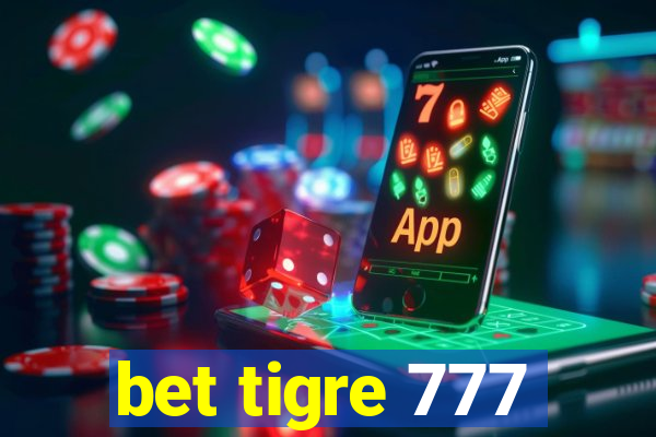 bet tigre 777