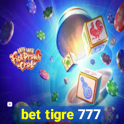 bet tigre 777