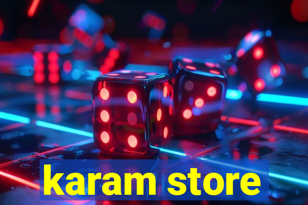 karam store