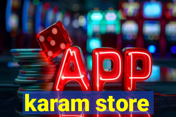 karam store