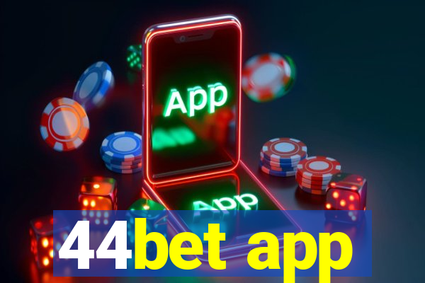 44bet app