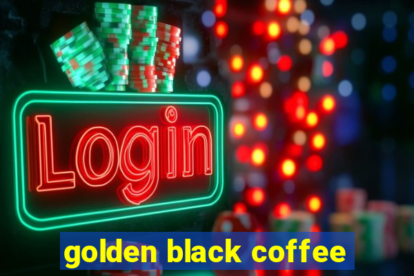 golden black coffee