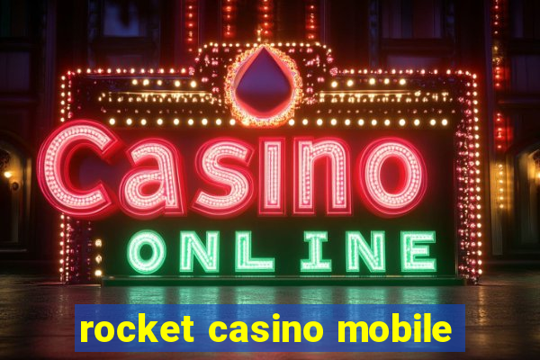 rocket casino mobile