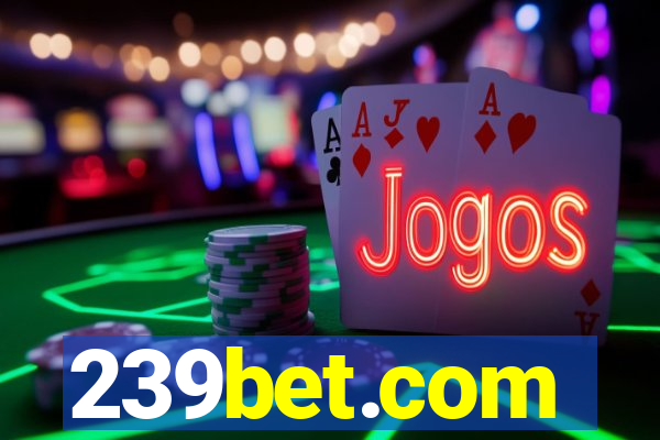 239bet.com