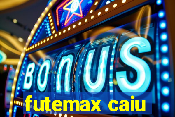 futemax caiu